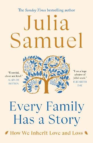 Cover image for Every Family Has a Story: How We Inherit Love and Loss