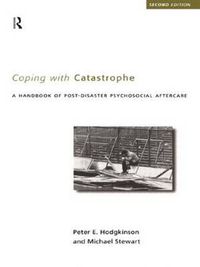 Cover image for Coping With Catastrophe: A Handbook of Post-disaster Psychosocial Aftercare