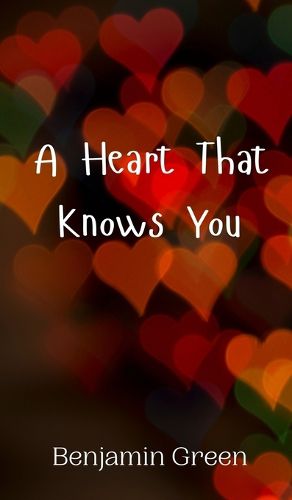 Cover image for A Heart That Knows You