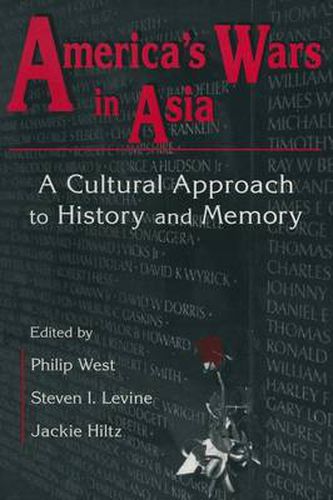 Cover image for America's Wars in Asia: A Cultural Approach to History and Memory