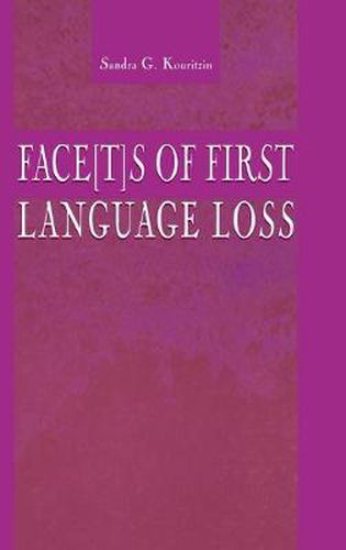 Cover image for Face[t]s of First Language Loss