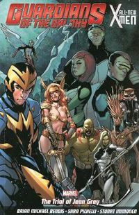 Cover image for Guardians Of The Galaxy/all-new X-men: The Trial Of Jean Grey