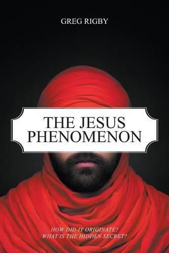 Cover image for The Jesus Phenomenon