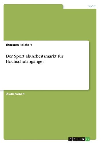Cover image for Der Sport als Arbeitsmarkt fur Hochschulabganger
