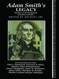 Cover image for Adam Smith's Legacy: His Place in the Development of Modern Economics