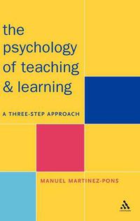 Cover image for Psychology of Teaching and Learning: A Three Step Approach