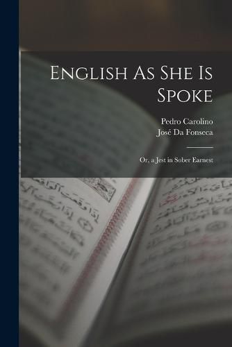 Cover image for English As She Is Spoke