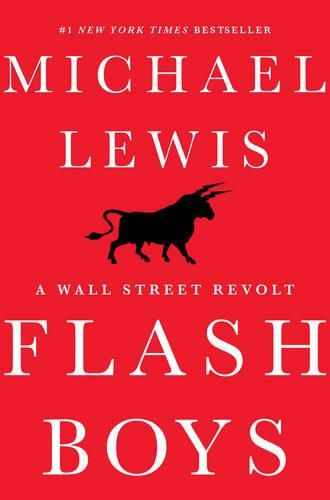 Cover image for Flash Boys: A Wall Street Revolt