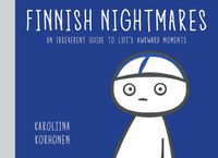 Cover image for Finnish Nightmares: An Irreverent Guide to Life's Awkward Moments