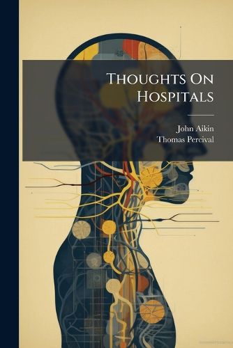 Cover image for Thoughts On Hospitals