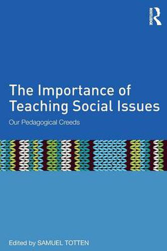 Cover image for The Importance of Teaching Social Issues: Our Pedagogical Creeds