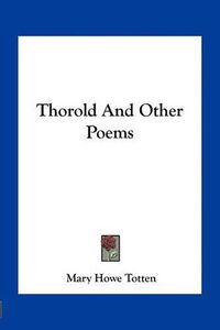 Cover image for Thorold and Other Poems