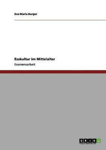 Cover image for Esskultur Im Mittelalter
