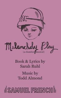Cover image for Melancholy Play: A Chamber Musical