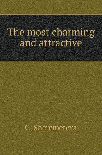 Cover image for The most charming and attractive