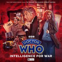 Cover image for Doctor Who: The Third Doctor Adventures: Intelligence for War