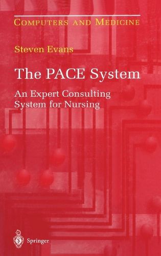 Cover image for The Pace System: An Expert Consulting System for Nursing