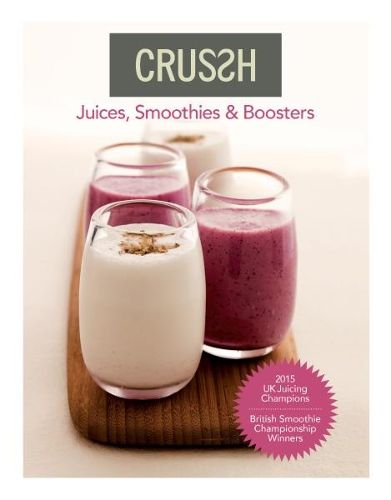 Cover image for Crussh: Juices, Smoothies and Boosters