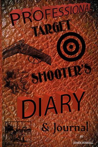 Cover image for Professional Target Shooter's Diary and Journal