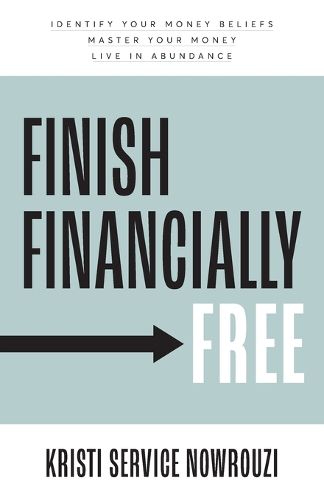 Cover image for Finish Financially Free