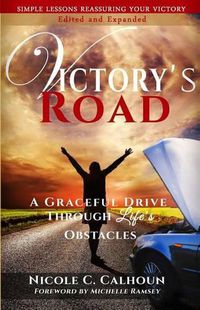 Cover image for Victory's Road: A Graceful Drive Through Life's Obstacles