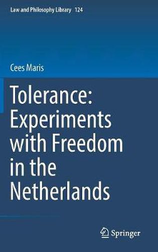 Cover image for Tolerance : Experiments with Freedom in the Netherlands