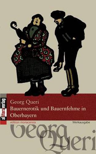 Cover image for Bauernerotik und Bauernfehme in Oberbayern