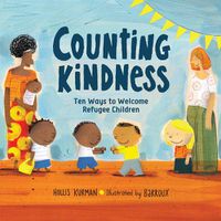 Cover image for Counting Kindness: Ten Ways to Welcome Refugee Children