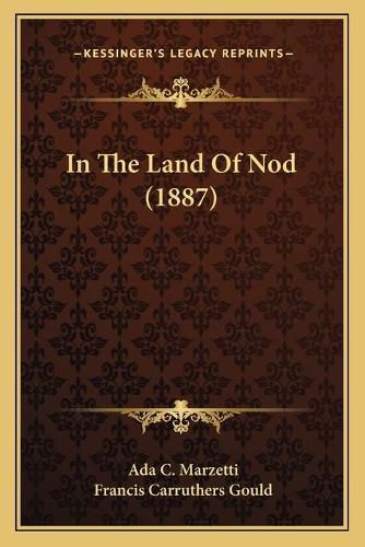 Cover image for In the Land of Nod (1887)