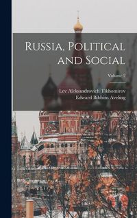 Cover image for Russia, Political and Social; Volume 2