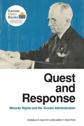 Quest and Response: Minority Rights and the Truman Administration