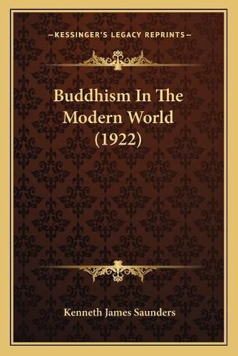 Cover image for Buddhism in the Modern World (1922)