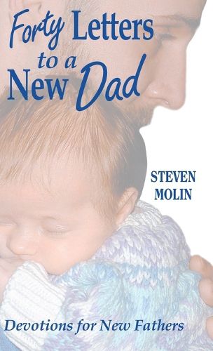 Cover image for 40 Letters to a New Dad