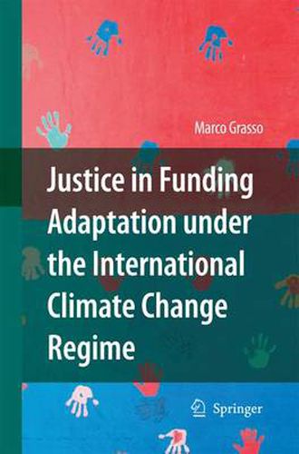 Justice in Funding Adaptation under the International Climate Change Regime