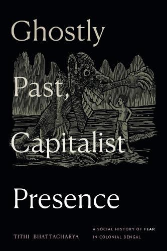 Cover image for Ghostly Past, Capitalist Presence