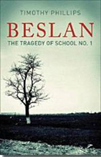 Cover image for Beslan: The Tragedy Of School No. 1