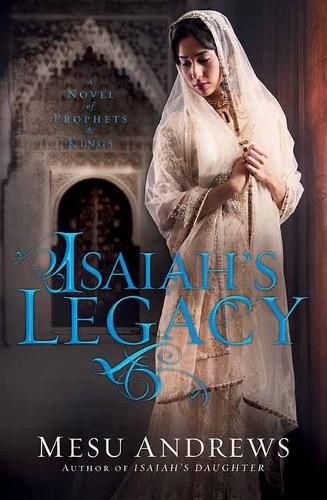 Cover image for Isaiah's Legacy: A Novel of Prophets and Kings