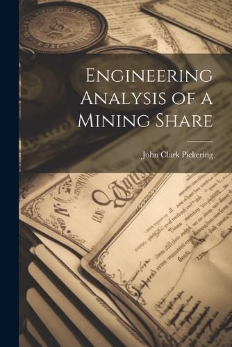 Engineering Analysis of a Mining Share