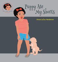 Cover image for Puppy Ate My Shorts