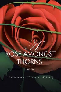 Cover image for A Rose Amongst Thorns