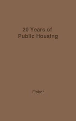 Twenty Years of Public Housing: Economic Aspects of the Federal Program