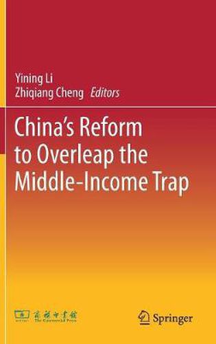 China's Reform to Overleap the Middle-Income Trap