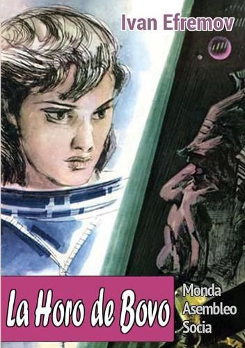 Cover image for La Horo de Bovo: Sciencfikcia romano