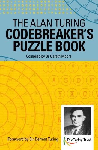 Cover image for The Alan Turing Codebreaker's Puzzle Book