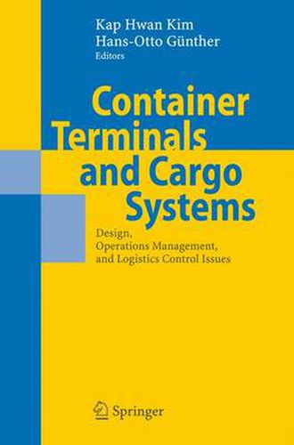 Cover image for Container Terminals and Cargo Systems: Design, Operations Management, and Logistics Control Issues