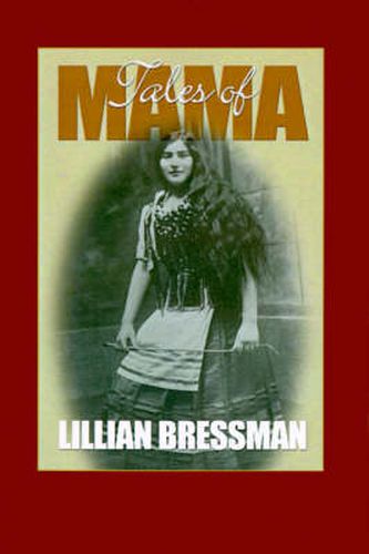 Cover image for Tales of Mama and Other Reminiscences