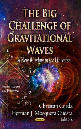 Cover image for Big Challenge of Gravitational Waves: A New Window in the Universe