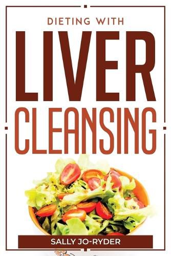 Cover image for Dieting With Liver Cleansing