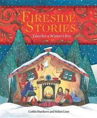 Cover image for Fireside Stories: Tales for a Winter's Eve
