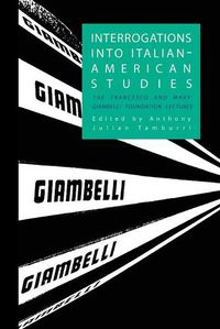 Cover image for Interrogations Into Italian-American Studies